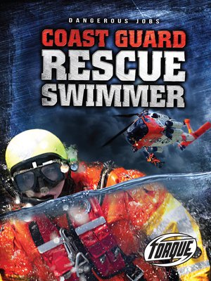 cover image of Coast Guard Rescue Swimmer